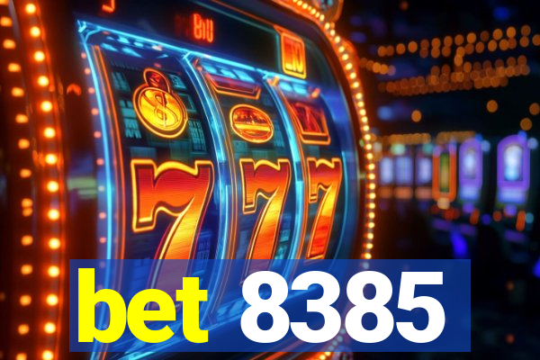 bet 8385